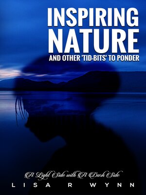 cover image of Inspiring Nature and Other Tid-Bits to Ponder